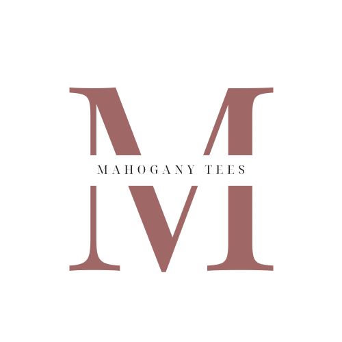 Mahogany Tees